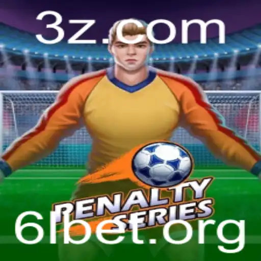Descubra o Mundo Empolgante de PenaltySeries e a Chave para o Sucesso com 6lbet